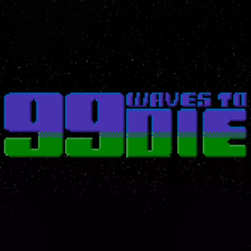 99 Waves to Die