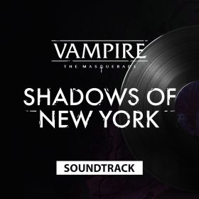   Vampire: The Masquerade - Shadows of New York (Soundtrack) (DLC)