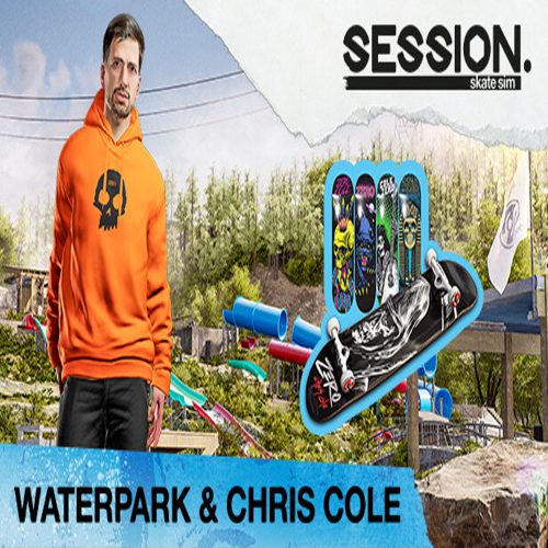 Session: Skate Sim - Waterpark & Chris Cole (DLC)