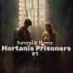 Survival & Horror: Mortanis Prisoners #1