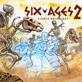 Six Ages 2: Lights Going Out