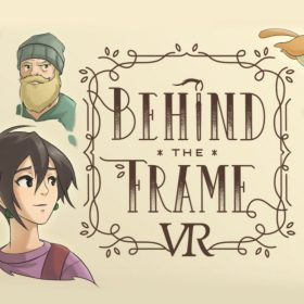 Behind the Frame: The Finest Scenery VR [VR]