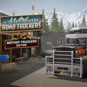 Alaskan Road Truckers: Mother Truckers Edition (DLC)