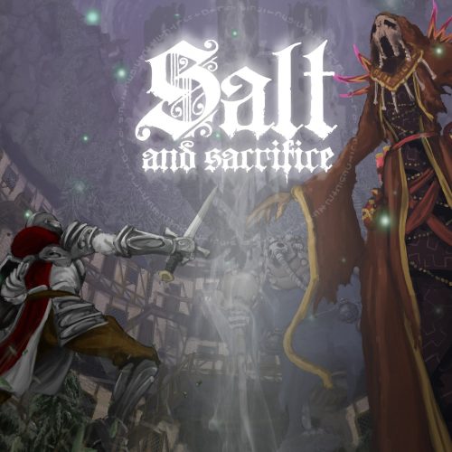 Salt and Sacrifice