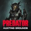 Predator: Hunting Grounds