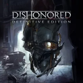 Dishonored: Definitive Edition